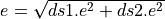 e = \sqrt{ds1.e^2 + ds2.e^2}