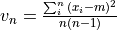 v_n = \frac{\sum^n_i{(x_i -m)^2}}{n(n-1)}