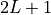 2L+1