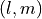 (l, m)