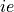 ie