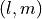 (l, m)